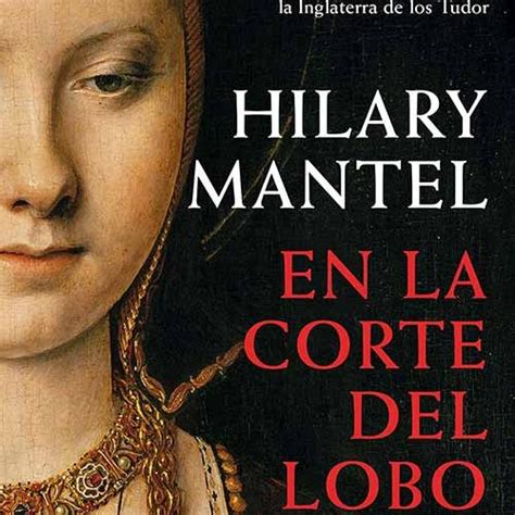 trilogia tudor hilary mantel|hilary mantel hubris.